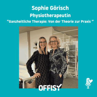 Ganzheitliche Therapie: Von der Theorie zur Praxis mit Sophie Görisch