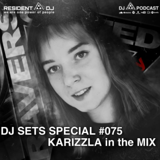 DJ SETS SPECIAL #075 | KARIZZLA in the Mix