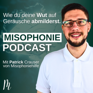 #268 Misophonie und Extremsituationen: So gehst du am besten damit um!