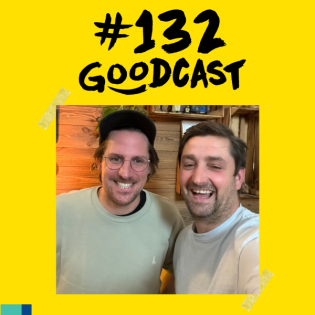 #132 Goodcast - Warum wir über Kacke reden müssen - Malte Schremmer von Goldeimer