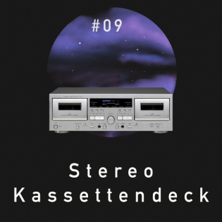 #09 - Stereo Kassettendeck