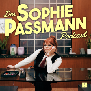 Ab Freitag neu: Der Sophie Passmann Podcast - Trailer