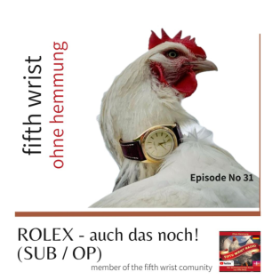 Wir reden Rolex: Rolex Submariner, Rolex Oyster, Roley DayDate, Rolex Skydweller