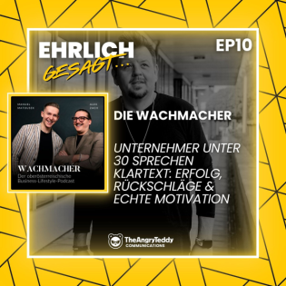 Unternehmer unter 30 sprechen Klartext: Erfolg, Rückschläge & echte Motivation | EG010