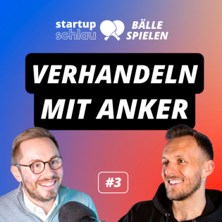 Warum Verhandeln mit ANKER so mächtig ist (#3)