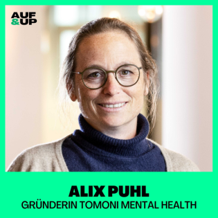 „Suizid mit 16 – so hätten wir die Depression unseres Sohnes Emil früher erkannt.“ Tomoni-Gründerin Alix Puhl | A&U #083