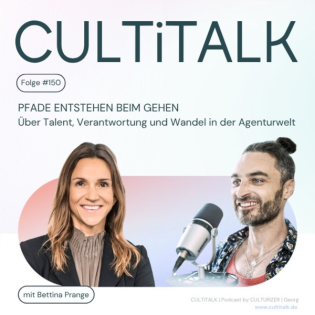 #150 Pfade entstehen beim Gehen mit Bettina Prange: Über Talent, Verantwortung und Wandel in der Agenturwelt