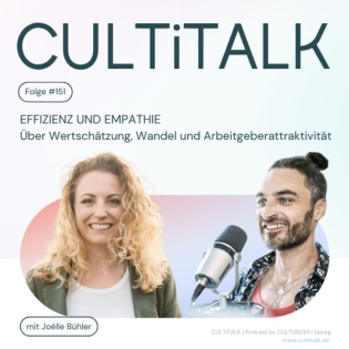 #151 Effizienz und Empathie mit Joëlle Bühler: Über Wertschätzung, Wandel und Arbeitgeberattraktivität