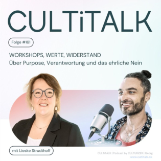 #161 Workshops, Werte, Widerstand mit Lieske Strudthoff: Über Purpose, Verantwortung und das ehrliche Nein