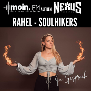 Rahel (Soulhikers) - Im Gespräch