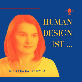 Human Design schenkt Dir das Wissen, wie man eine perfekte Beziehung führt. I 13