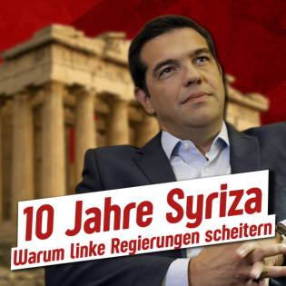 260 – Warum Linke Regierungen scheitern: 10 Jahre Syriza