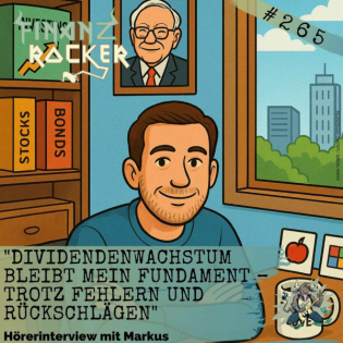 „Dividendenwachstum bleibt mein Fundament – trotz Fehlern und Rückschlägen“ – Hörerinterview mit Markus