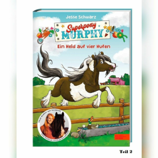 #3K/2 ASMR "Stallallüren" aus "Superpony Murphy" - ab 6 bis 10 Jahre - Jesse Schwarz