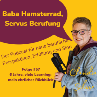 Folge 57 - Sechs Jahre, viele Learnings: Mein ehrlicher Rückblick