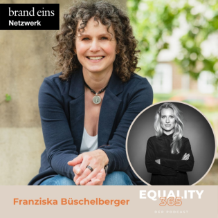 #124 Unbezahlte Arbeit, unsichtbare Last – Franziska Büschelberger über Vereinbarkeit, Verantwortung undVeränderung.