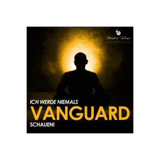 #13: Ich werde niemals Vanguard schauen!