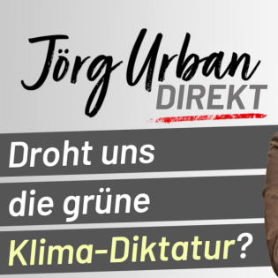 Droht uns die grüne Klima-Diktatur?