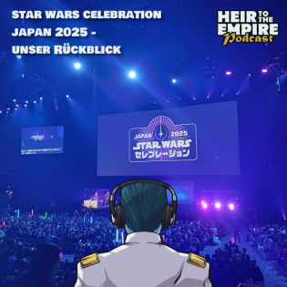 STAR WARS CELEBRATION JAPAN 2025 - Unser Rückblick