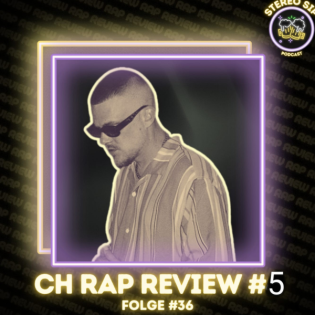 #36 - CH Rap Review #5
