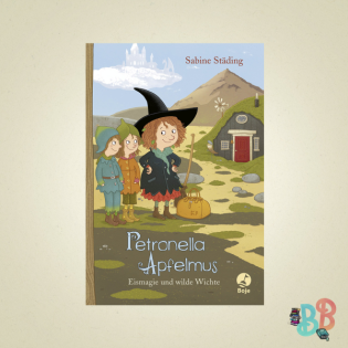Petronella Apfelmus – Eismagie und wilde Wichte