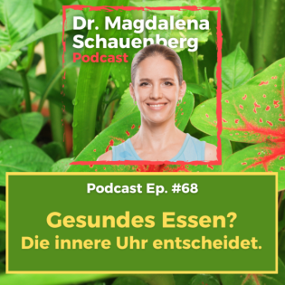 GESUNDE ERNÄHRUNG - Die innere Uhr entscheidet! | Ep. #68