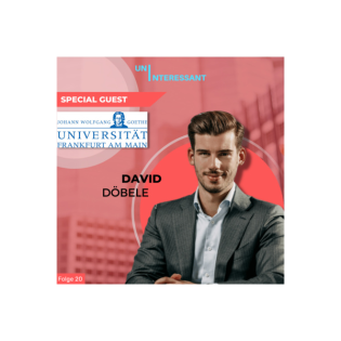 Zwischen Studium, Praktika und Party - Special Guest David Döbele #020