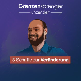 #054 3 Schritte zur Veränderung