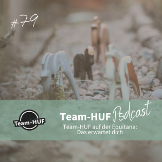 Folge 79: Team-HUF auf der Equitana: Das erwartet dich!