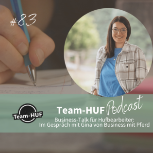 Folge 83: Business-Talk Hufbearbeitung - mit Gina von Business mit Pferd