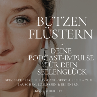 BUTZENFLÜSTERN – SPIRITUELLES VERTRAUEN