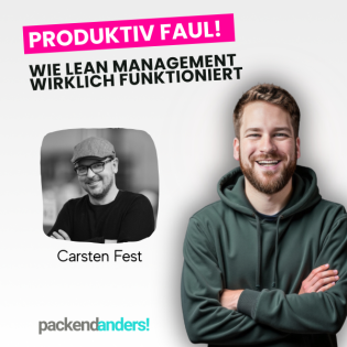 #22: Produktive Faulheit