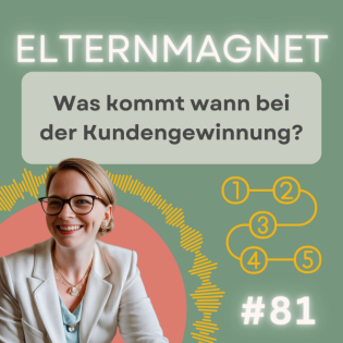81 Was kommt wann bei der Kundengewinnung?