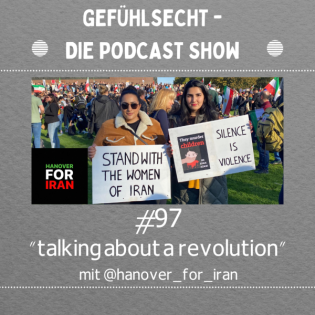 talking about a revolution: Freiheit für den Iran - Episode 97