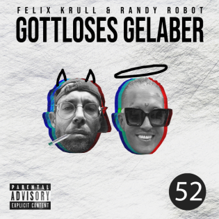 Gottloses Gelaber #52 Gewaltdelinquenz