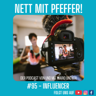 Folge #95 - Influencer