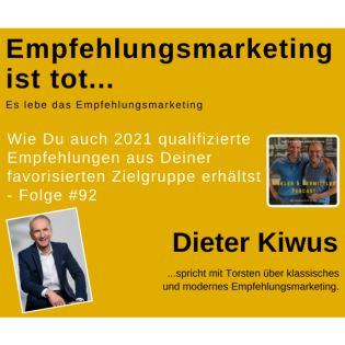 Empfehlungsmarketing für Finanzdienstleister mit Dieter Kiwus