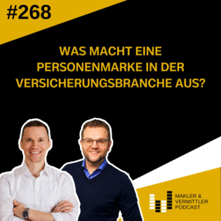 #268 Was macht eine Personenmarke in der Versicherungsbranche aus?