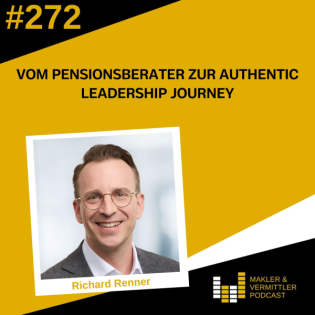#272 Vom Pensionsberater zur Authentic Leadership Journey