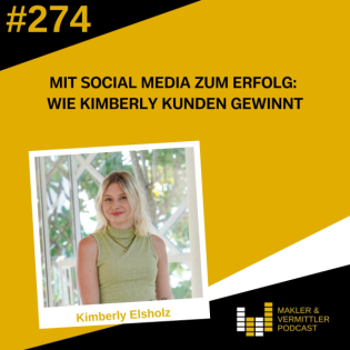 #274 Mit Social Media zum Erfolg: Wie Kimberly Kunden gewinnt