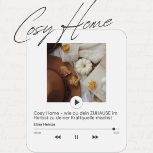 Cosy Home -wie du dein ZUHAUSE im Herbst zu deiner Kraftquelle machst