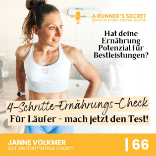66 | 4-Schritte-Ernährungs-Check für Läufer: Mach den Test - Hat deine Ernährung Potenzial für Bestleistungen?