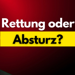 Rettung oder Absturz?