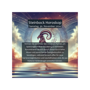 Steinbock Horoskop für den Samstag, 30. November 2024: