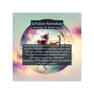 Schütze Horoskop für den Samstag, 18. Jänner 2025: