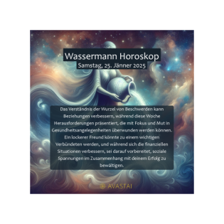 Wassermann Horoskop für den Samstag, 25. Jänner 2025: