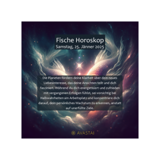Fische Horoskop für den Samstag, 25. Jänner 2025: