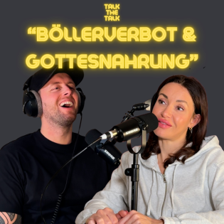 #28 Böllerverbot & Gottesnahrung