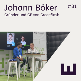 E#81 Vom Startup zum Corporate: Johann Böker und der Weg von Greenflash