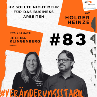Ep. 83: HR sollte nicht mehr für das Business arbeiten (Talk mit Jelena Klingenberg)